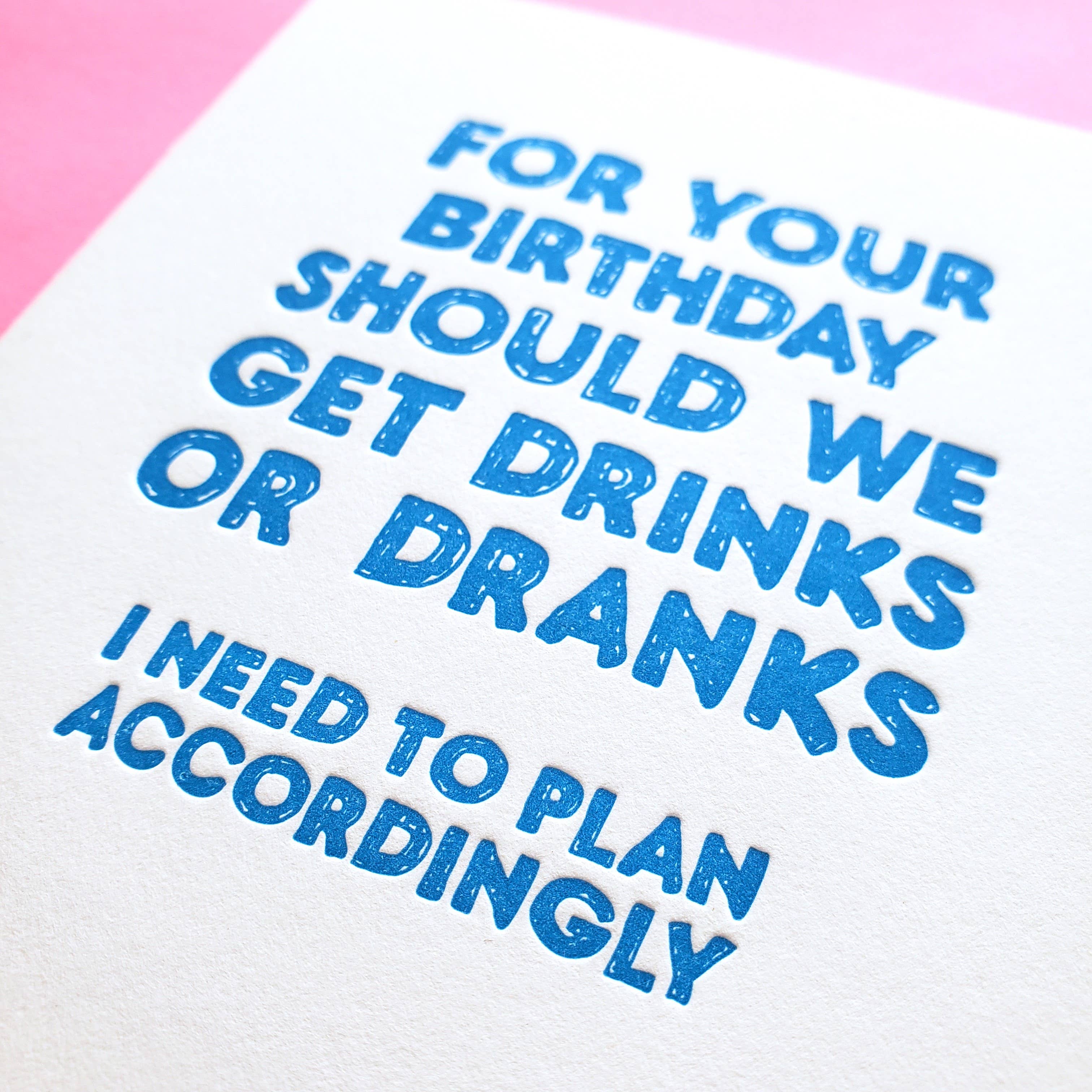 Drinks or Dranks? - Adult birthday, frienship, humor