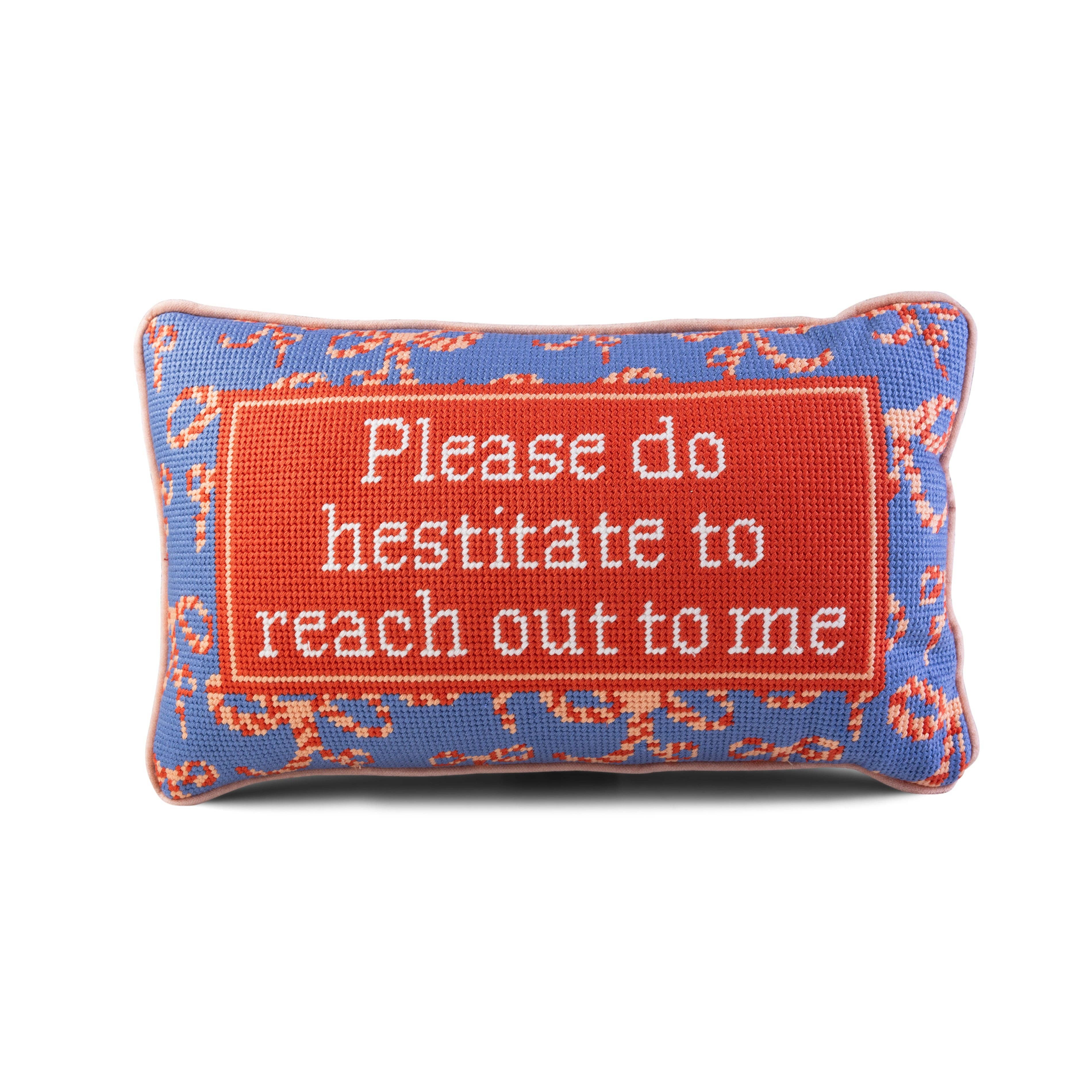 Hesitate Needlepoint Pillow